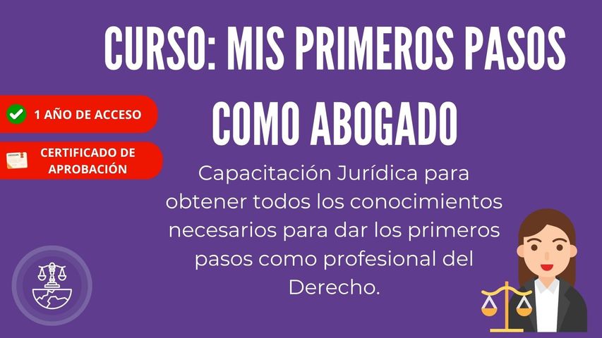 CURSO: PRIMEROS PASOS COMO ABOGADO/A