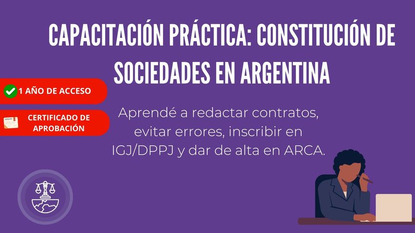 Capacitación práctica: Constitución de Sociedades en Argentina