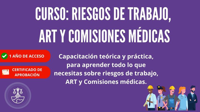 Curso: Riesgos de Trabajo, ART y Comisiones Médicas