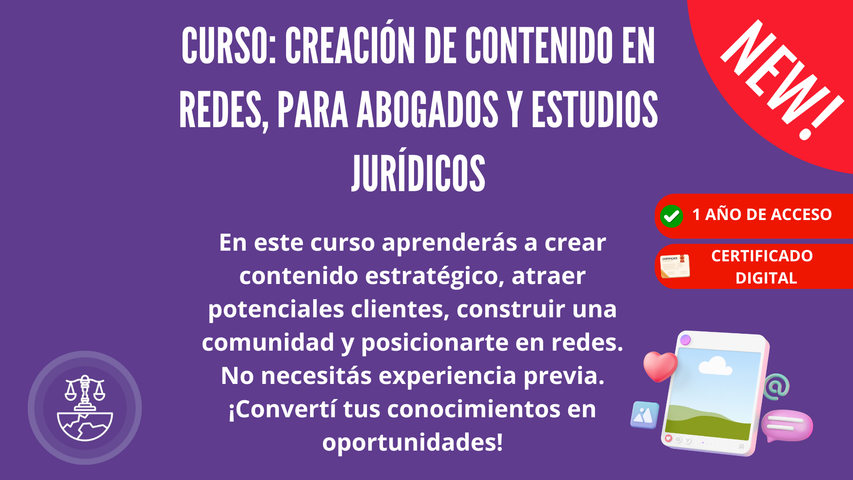 Curso: Creación de Contenido en Redes, para abogados y Estudios Jurídicos