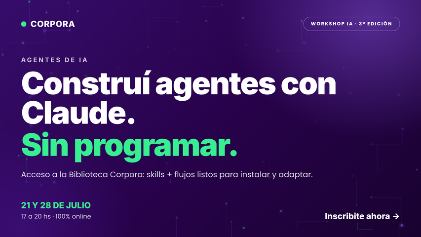 3° edición: IA Generativa en la Práctica: Dominá Claude y dejá de perder tiempo Workshop Intensivo | 100% Online | En Vivo