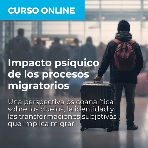 Impacto psíquico de los procesos migratorios
