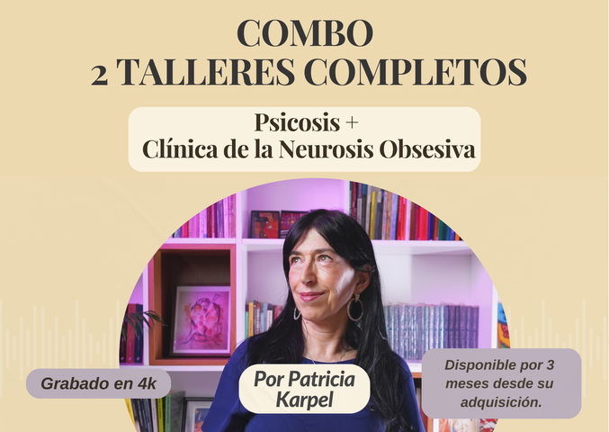 Taller N.O + taller Psicosis -