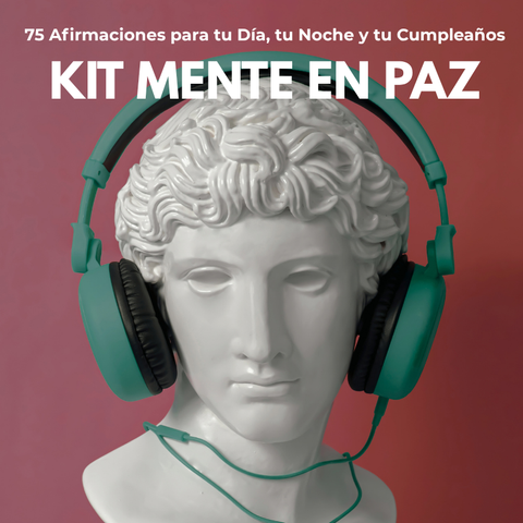 KIT MENTE EN PAZ. 75 Afirmaciones para tu día, tu noche y tu cumpleaños