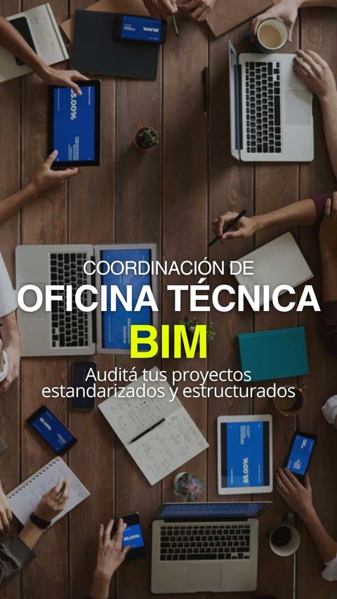 COORDINACIÓN DE OFICINA TÉCNICA BIM | ARQ & EST