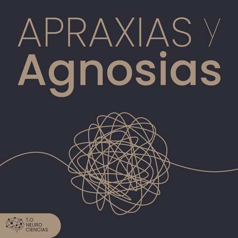 Apraxias y Agnosias