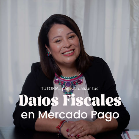 Cómo cargar tus datos fiscales en Mercado Pago y evitar retenciones innecesarias