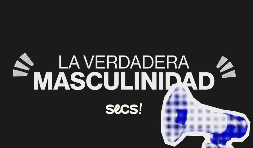 La verdadera masculinidad ¿Qué significa ser hombre de verdad?
