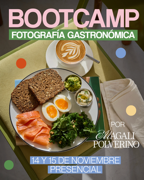 Bootcamp de Foto Gastronómica con Magali Polverino