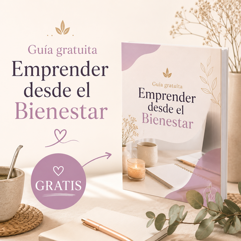 Guía gratuita Emprender desde el Bienestar