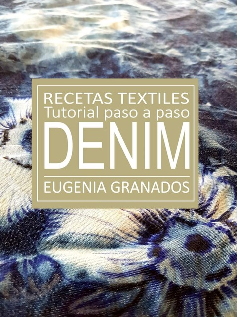 MANUAL DIGITAL de DENIM Recetas Textiles