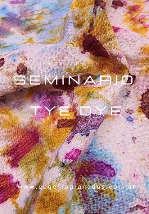 Seminario de TYE DYE + Manual digital 