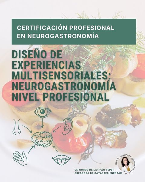 CERTIFICACIÓN EN NEUROGASTRONOMÍA PROFESIONAL