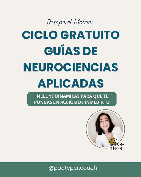 Rompé el molde: guías de neurociencia aplicada