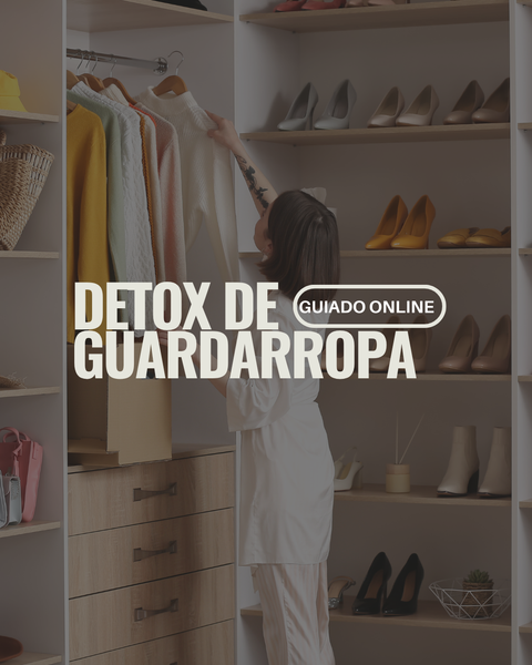 DETOX DE GUUARDARROPA/ Guiado Online
