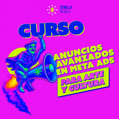 Curso de Anuncios en Meta Ads para Arte y Cultura