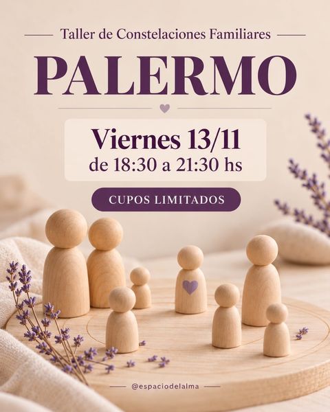SABADO - NOVIEMBRE - Seña Taller de Constelaciones Familiares PRESENCIAL en PALERMO, CABA - 