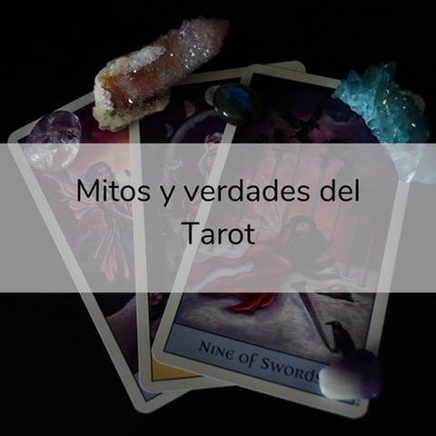 ¿El Tarot es verdad o mentira? Mitos y realidades de una herramienta evolutiva