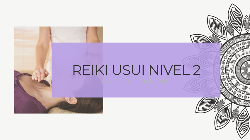 Reiki Usui - Nivel 2