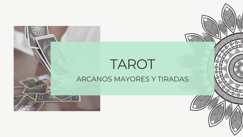 Tarot I - Arcanos mayores y tiradas básicas