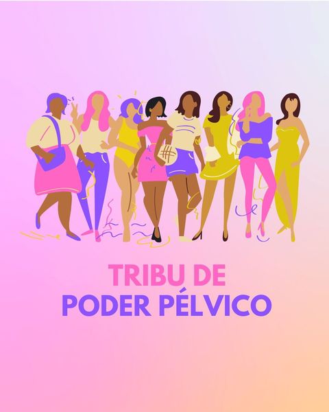Tribu de PODER PELVICO