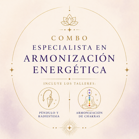 ✨ Especialista en Armonización Energética