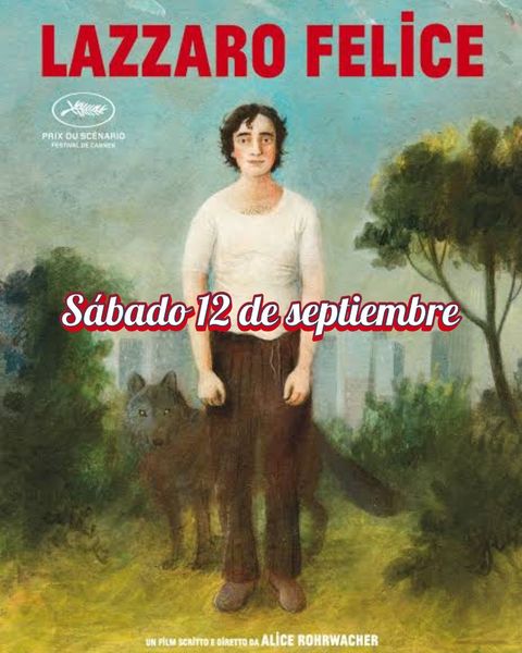 Peli y Picada: Cine Debate en Paternal | Lazzaro Feliz (12 de Septiembre)