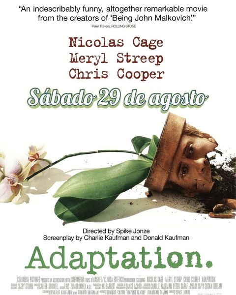 Doble P: Sábado 29 de agosto - Adaptation: El ladrón de orquideas