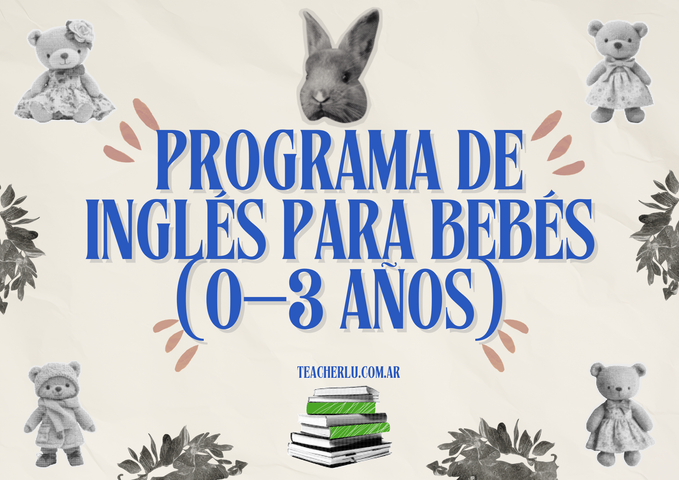 Programa de Inglés para Bebés (0–3 años)🐇