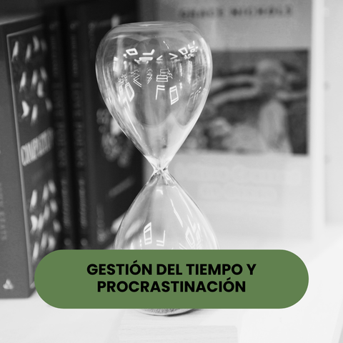Gestión del tiempo y procrastinación