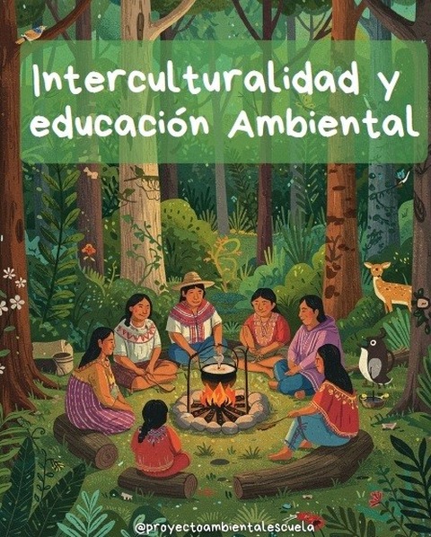 Interculturalidad y Educación Ambiental