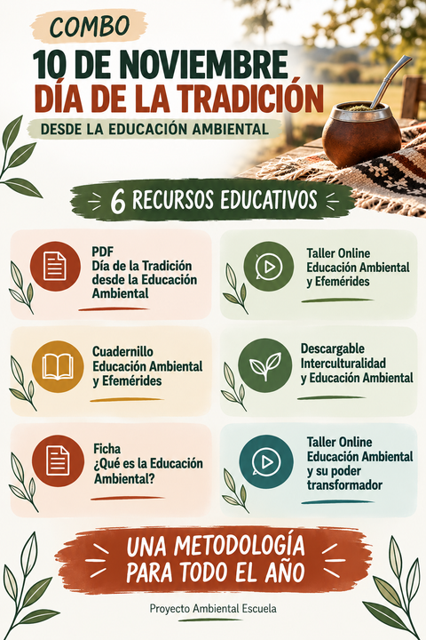 Combo: 10 de Noviembre: Día de la Tradición desde la Educación Ambiental