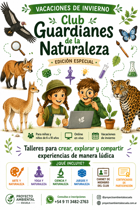Club Guardianes de la Naturaleza: Edición Especial Vacaciones de Invierno
