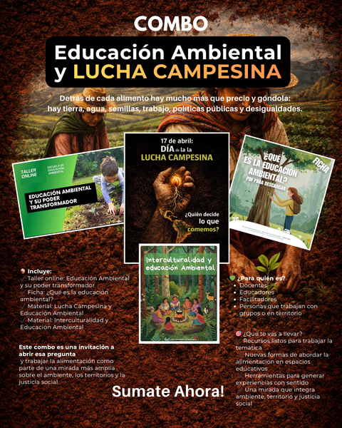 Combo: Educación Ambiental y Lucha Campesina