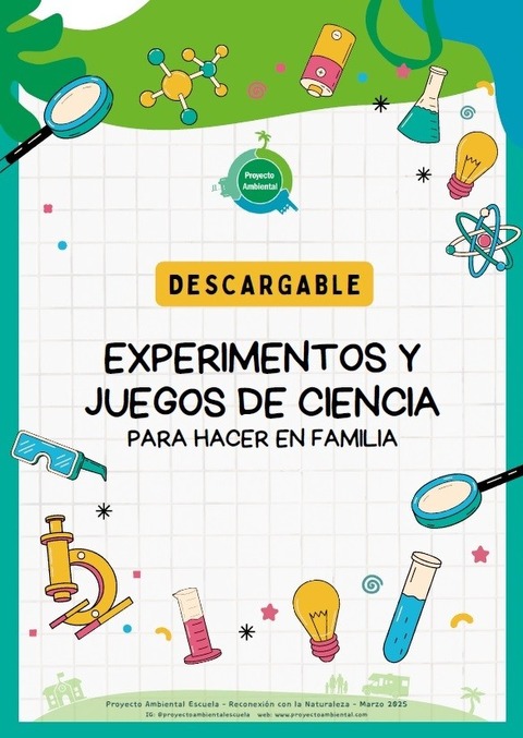 Documento descargable: Experimentos y juegos de ciencia para hacer en familia
