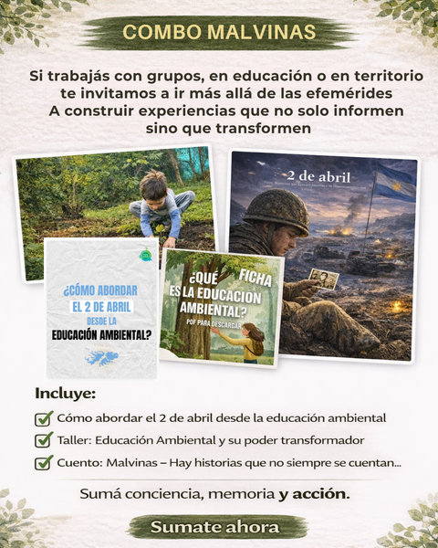 Combo: Educación Ambiental y Malvinas