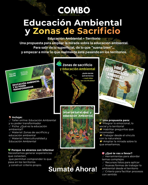 Combo: Educación Ambiental y Zonas de Sacrificio