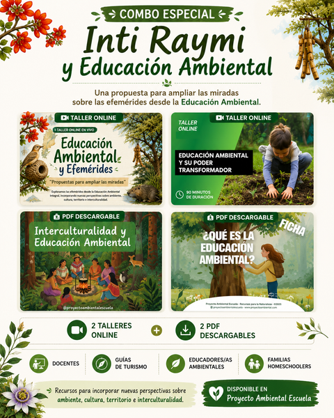 Combo: inti Raymi y Educación Ambiental