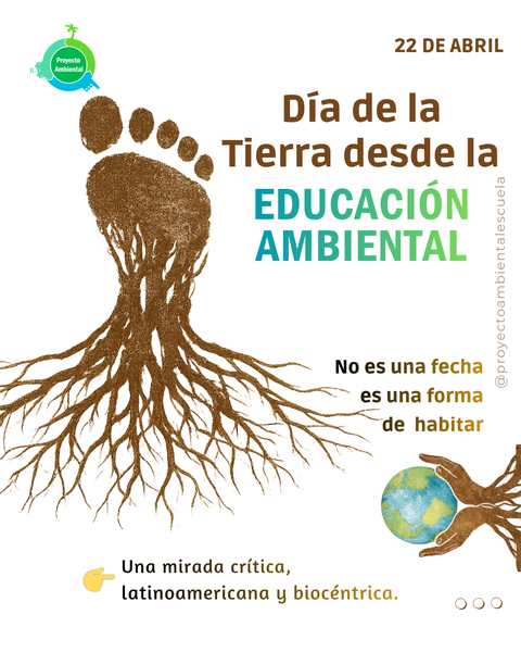 22 de abril: Día de la Tierra y Educación Ambiental