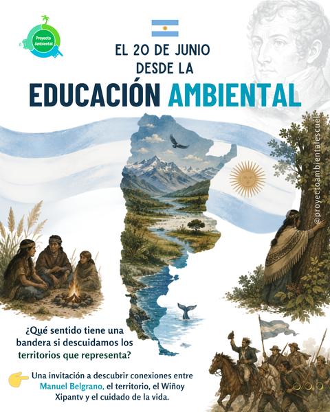 20 de Junio desde la Educación Ambiental