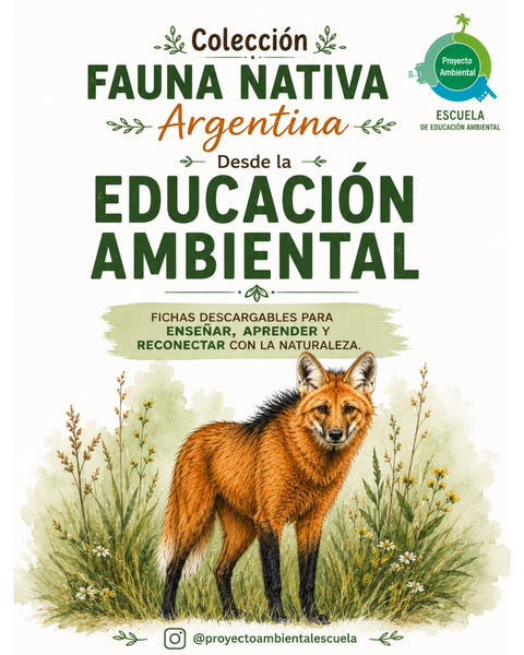 Fauna Nativa y Educación Ambiental: Aguará Guazú