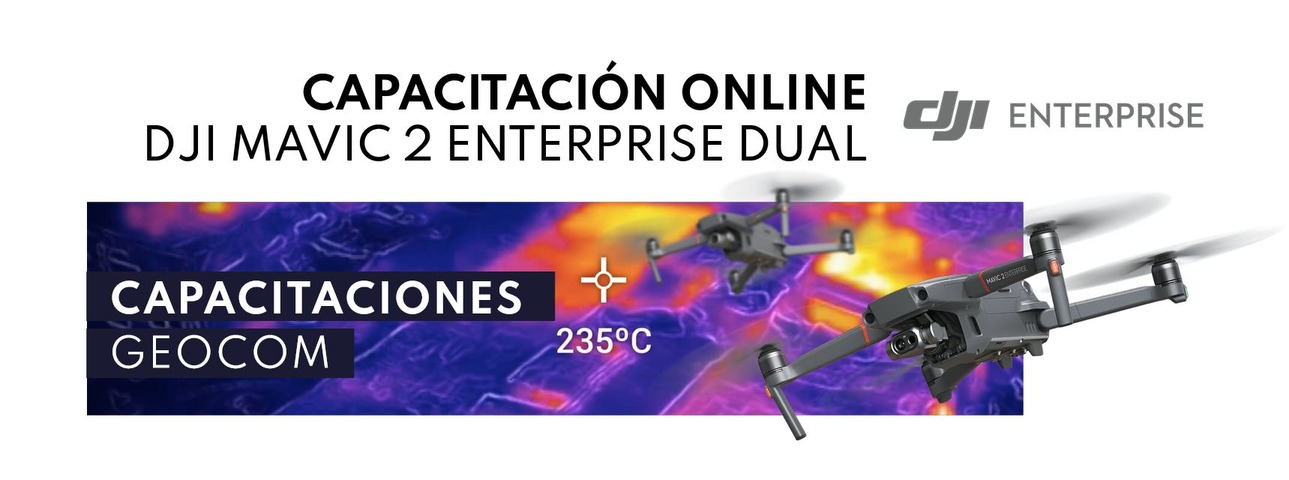 Capacitación DJI Mavic 2 Enterprise DUAL