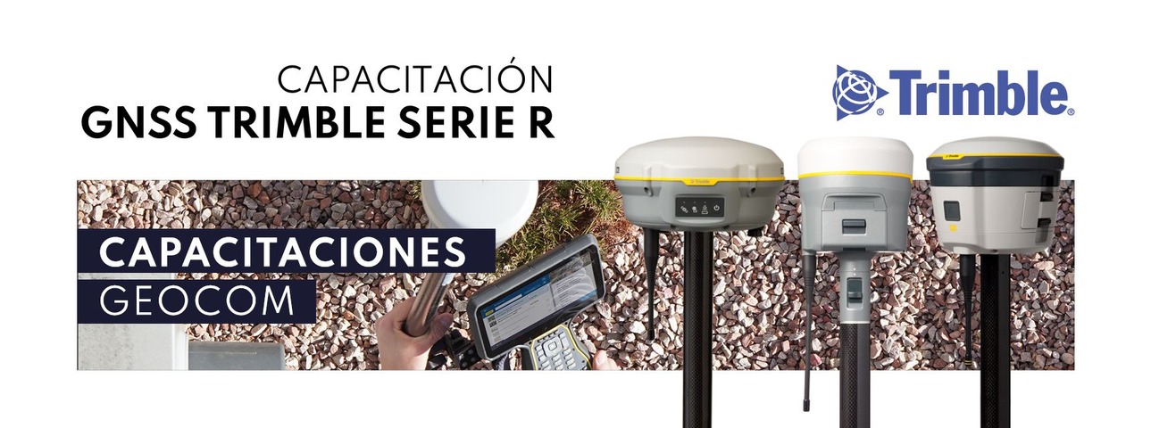 Capacitación GNSS Trimble Serie R