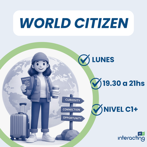World Citizens (C1+) - Lunes 19.30-21hs