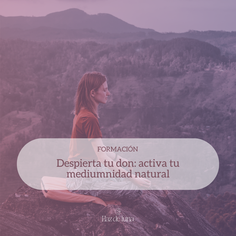 Despierta tu Don: Activa tu mediumnidad natural