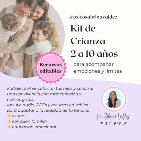 Kit de Crianza para acompañar emociones y límites (2 a 10 años)