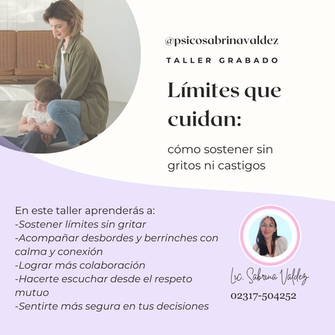 Límites que cuidan: cómo sostener sin gritos ni castigos