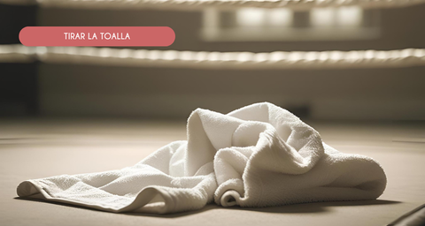 Tirar la toalla