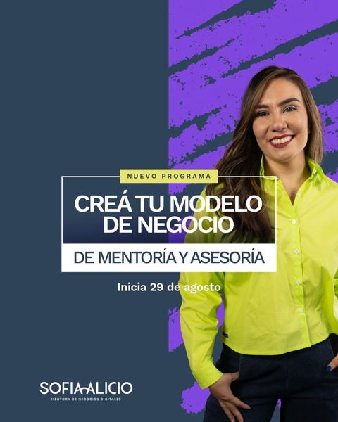Futuras Mentoras: Crea tu modelo de negocio de mentoría y asesoría