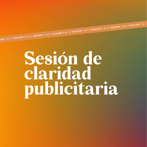Sesión de claridad publicitaria